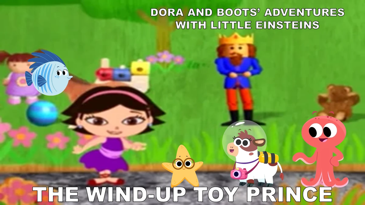 Dora and Boots' Adventures with Little Einsteins The WindUp Toy