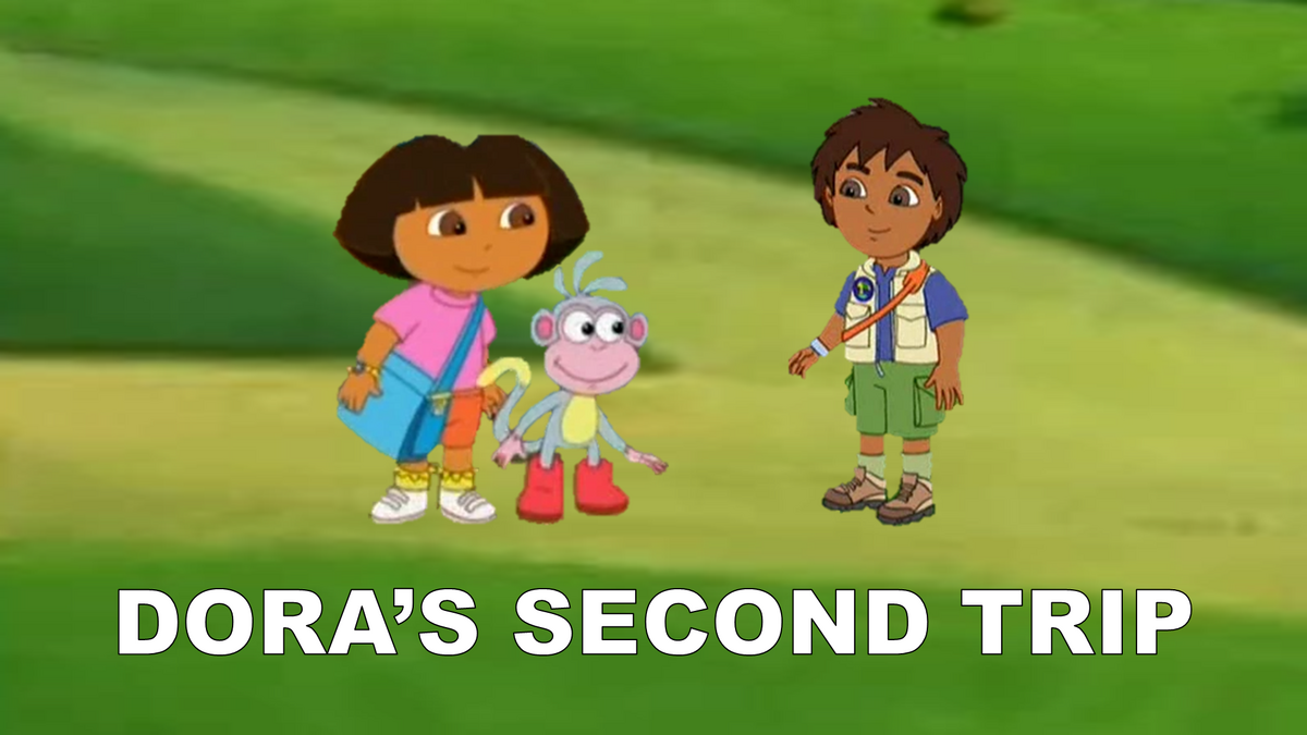 Dora #39 s Second Trip Crossovers and Fan Episodes Wiki Fandom