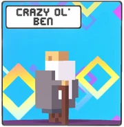 Crazy Ol’ Ben