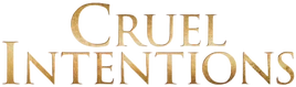 Cruel Intentions | Cruel Intentions Wiki | Fandom