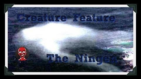 Creature Feature The Ningen