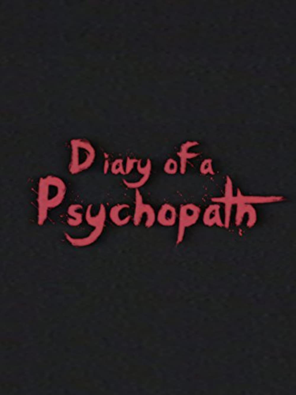 Diary of a Psychopath | CryptTV Wiki | Fandom