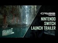 Crysis Remastered Trilogy - Official Launch Trailer - Nintendo Switch