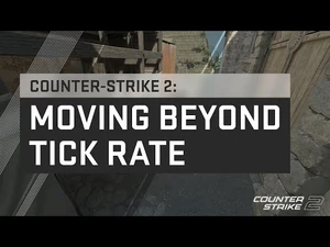 Counter-Strike_2-_Moving_Beyond_Tick_Rate