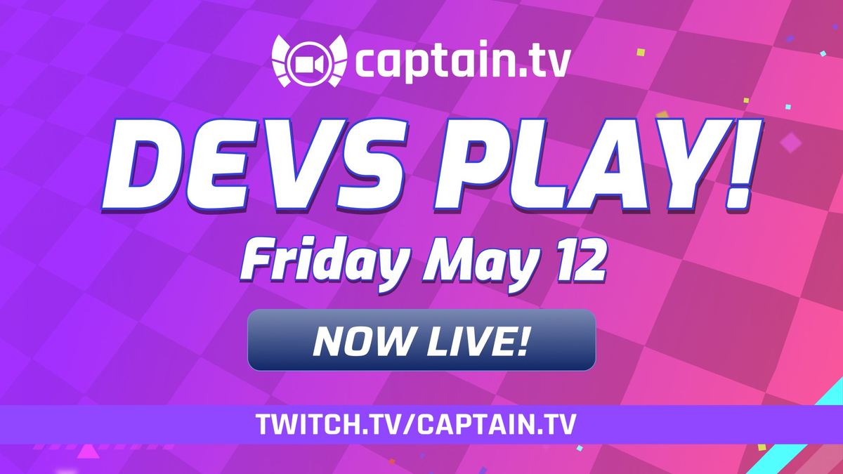 Devs Stream May 12, 2023 CaptainTV Wiki Fandom