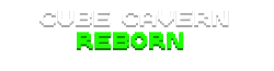 Dungeons Cube Cavern Reborn Wiki Fandom