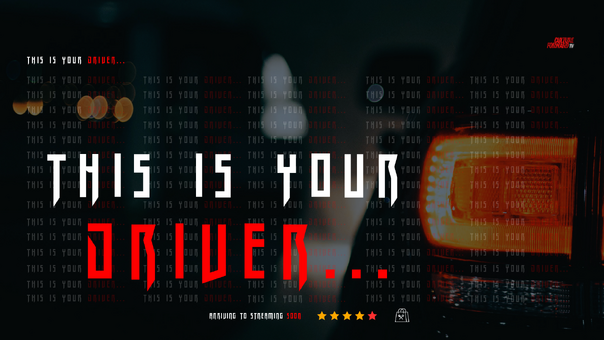 This is your Driver (2025) - arriving to streaming 7.7.25, only on Culture Forward TV.