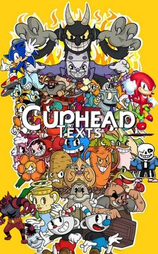 Cuphead Texts