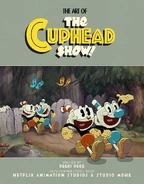 The Art of The Cuphead Show!