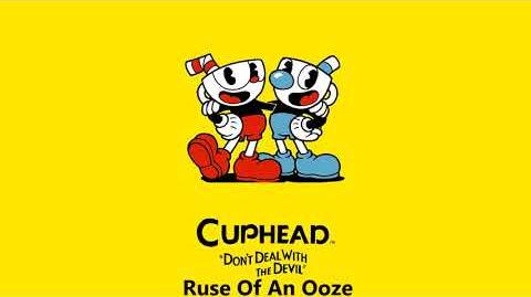 Cuphead OST - Ruse Of An Ooze Music