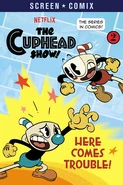 The Cuphead Show!: Here Comes Trouble! (Screen Comix)