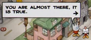 «Вы почти там, это правда.»