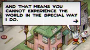 «И это означает, что вы не можете ощущать мир особым образом.»