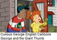 Curious George English Cartoons George and the Giant Thumb