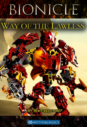 BIONICLE-Way-of-the-Lawless