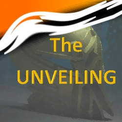 The Unveiling