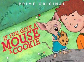 If You Give a Mouse a Cookie (TV series) (Jomaribryan’s version