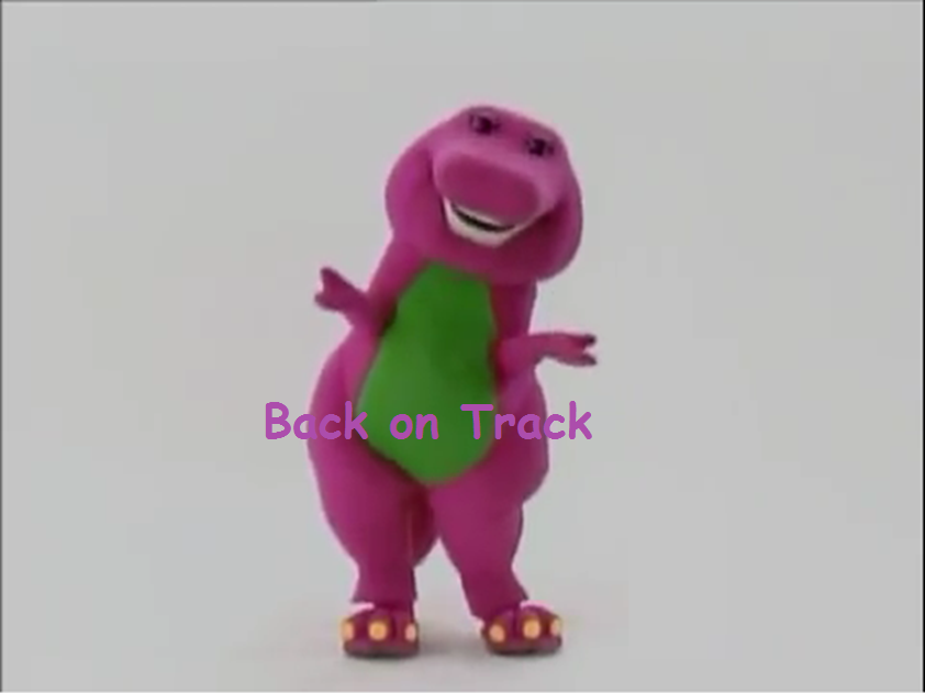 Back on Track (battybarney2014's version) | Custom Time