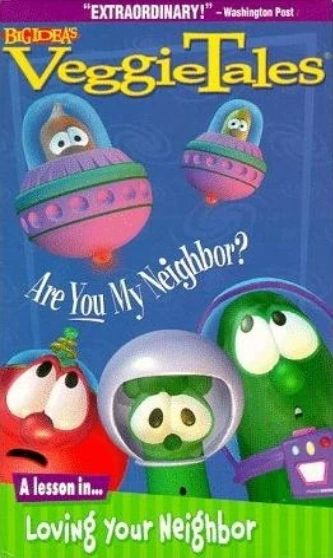 Opening and Closing to VeggieTales: Are You My Neighbor? (2000