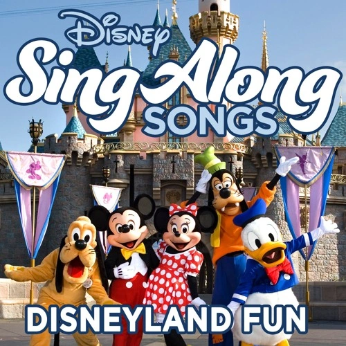 Disney Sing-Along Songs: Disneyland Fun (soundtrack) (Jomaribryan's ...