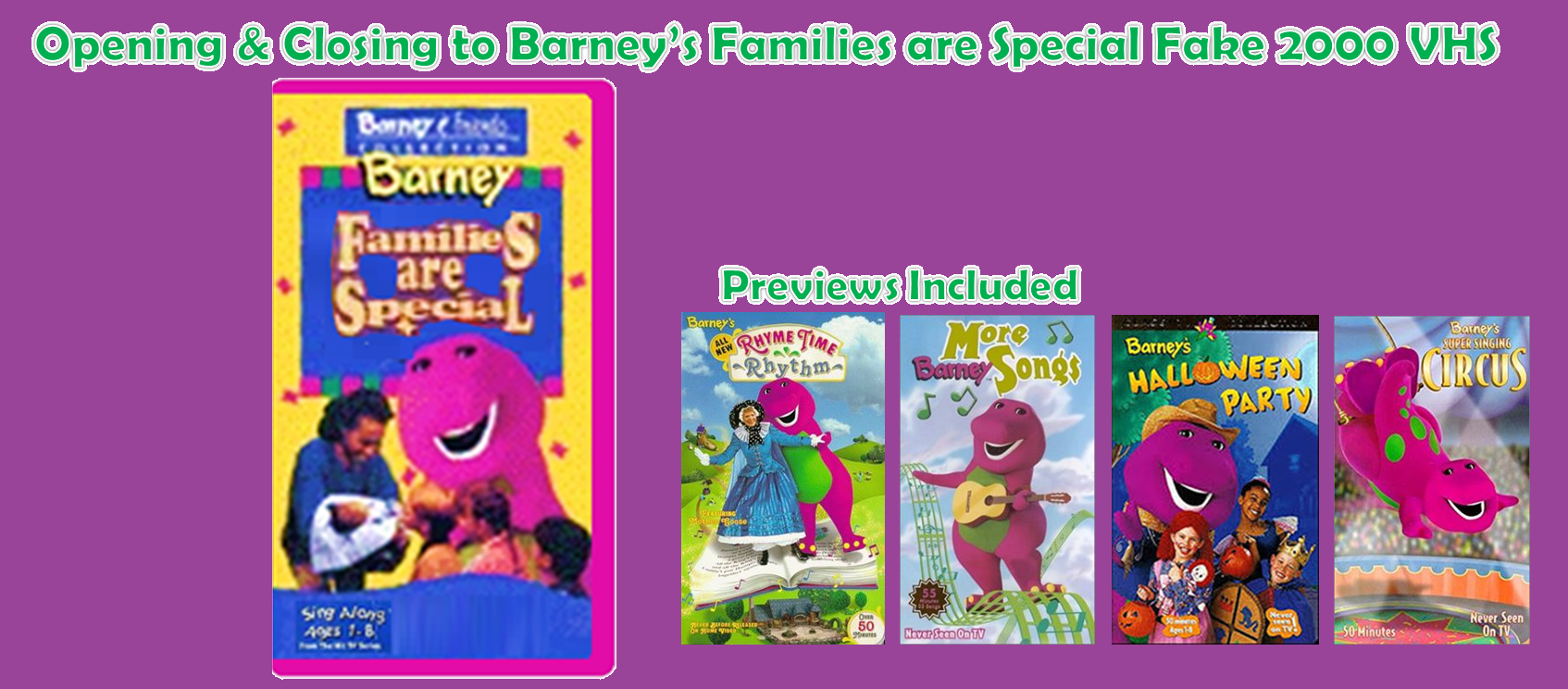 Opening And Closing To Barney S Families Are Special 2000 Vhs Custom Time Warner Cable Kids Wiki Fandom