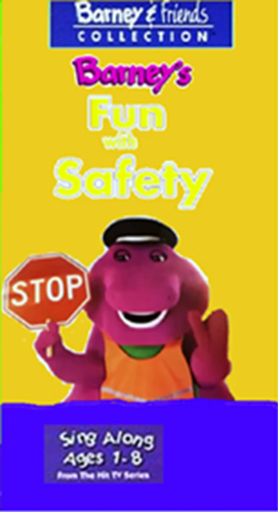 Barney's Fun with Safety (battybarney2014's version