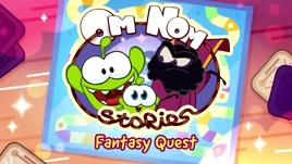 Fantasy Quest (Om Nom Stories)