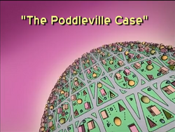 The Poddleville Case Title Card