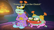 "Composting in the Clutch" Title Card