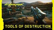 Cyberpunk 2077 — Tools of Destruction