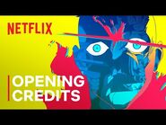 Cyberpunk - Edgerunners - Opening Credits - Netflix