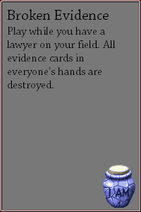 Broken Evidence | CYOGTCG Wiki | Fandom