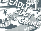 Deadly Slot Game