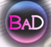 Bad