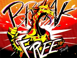 BREAK FREE