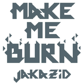 Make Me Burn