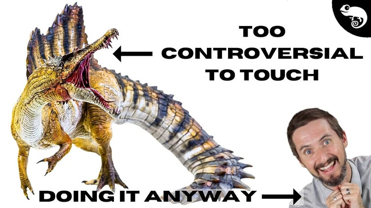 We Shouldn't Talk About Spinosaurus (But We're Going To Do It Anyway!)