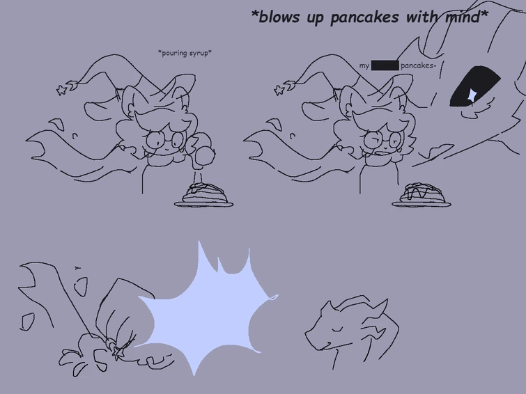 *blows up pancakes with mind* Fandom