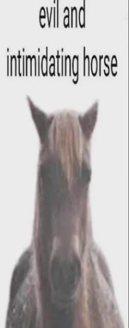evil and intimidating horse. Fandom