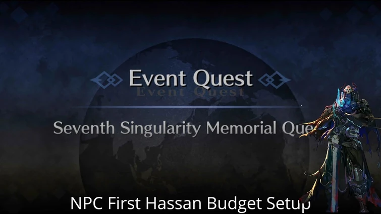 [FGO NA] Babylonia Memorial Quest — NPC First Hassan Budget Setup