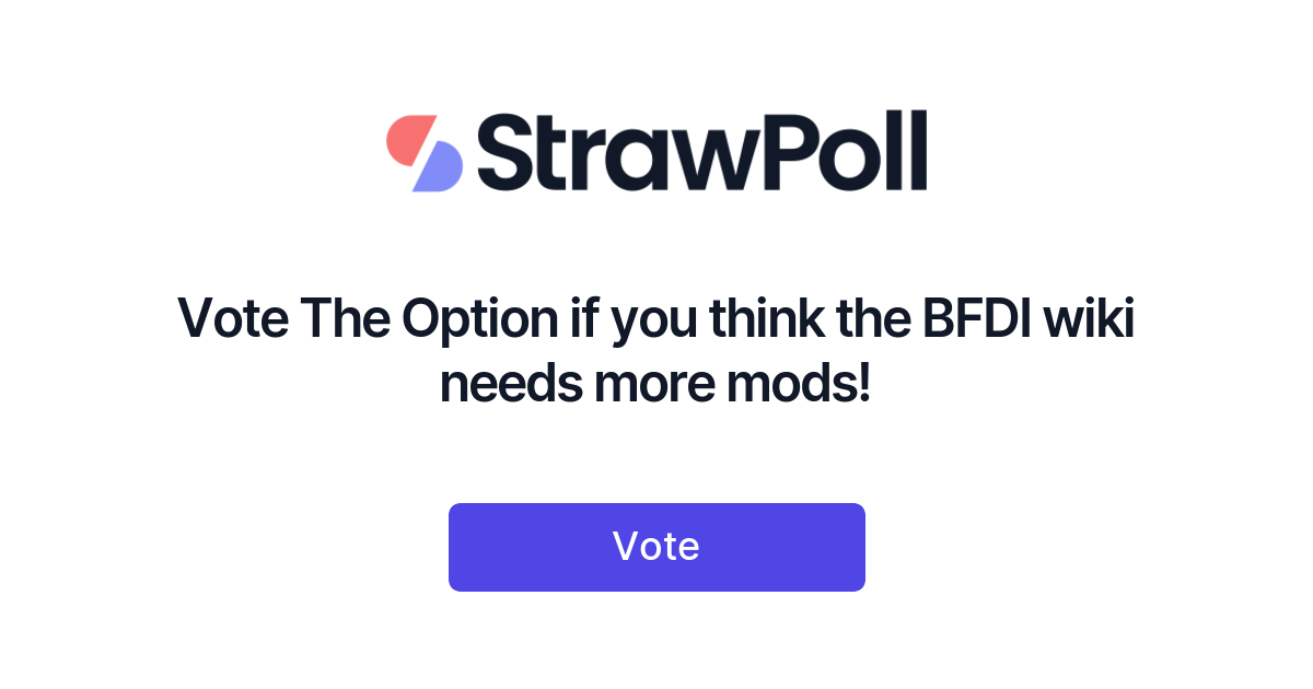 sign my . poll if you think we need more mods Fandom