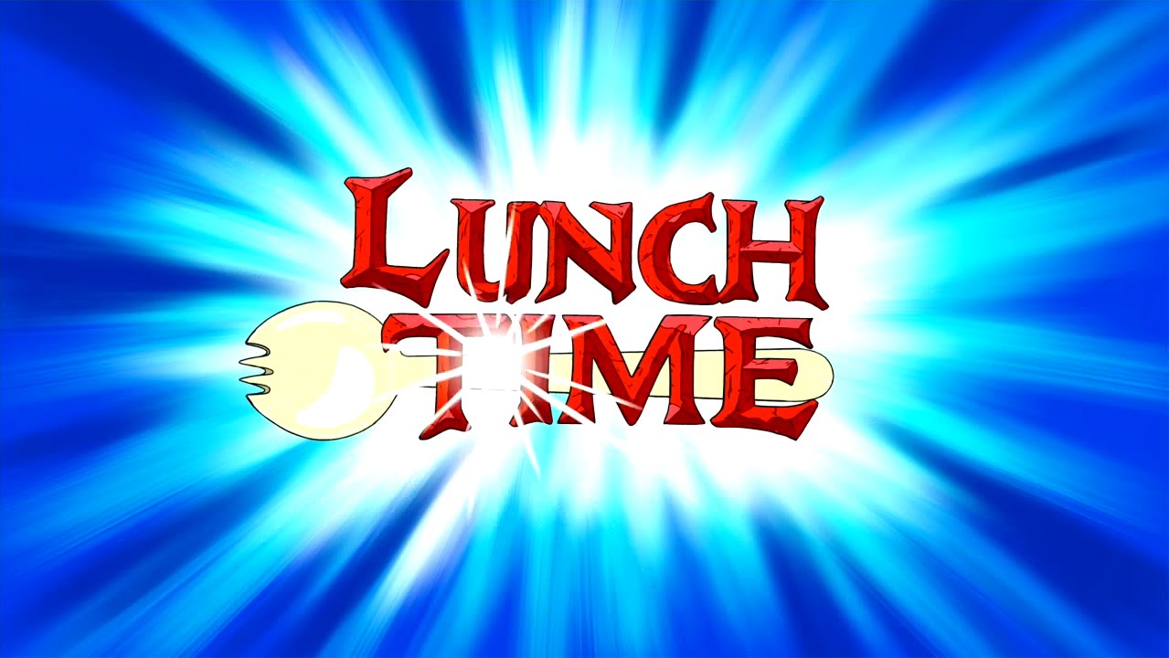 Its LUNCH TIME!! | Fandom