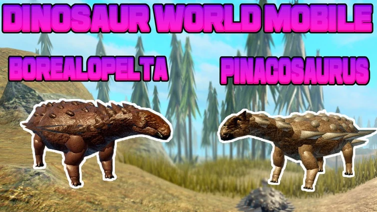 Discuss Everything About Dinosaur Mobile World Wiki | Fandom