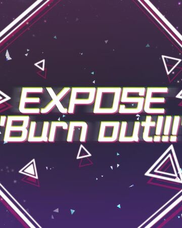 Expose Burn Out Dig Delight Direct Drive Dj Wiki Fandom