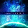 DAYBREAK'S BELL