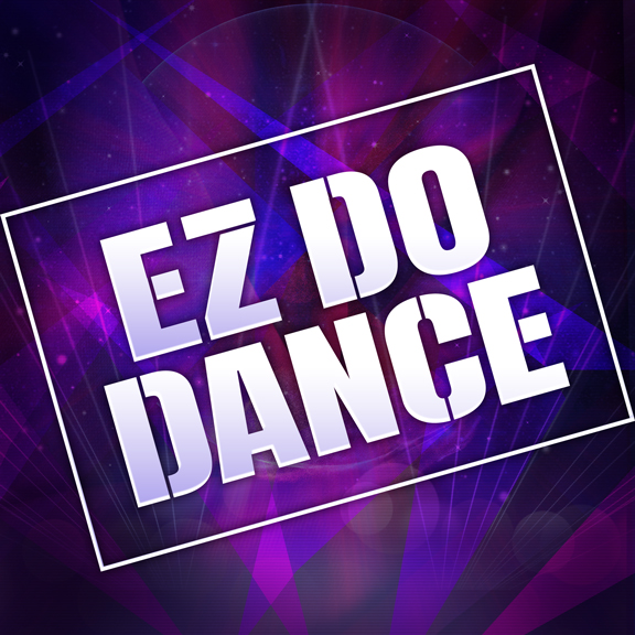 EZ DO DANCE | Dig Delight Direct Drive DJ Wiki | Fandom