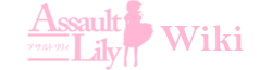 Assault Lily Wiki