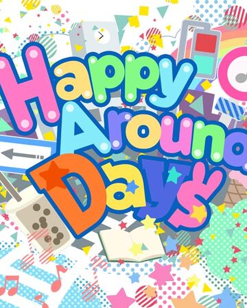 Happy Around Days Dig Delight Direct Drive Dj Wiki Fandom Happy Around Days Dig Delight Direct Drive Dj Wiki Fandom