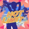 HOT LIMIT