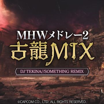 MHW Medley 2 Elder Dragons MIX | Dig Delight Direct Drive DJ Wiki